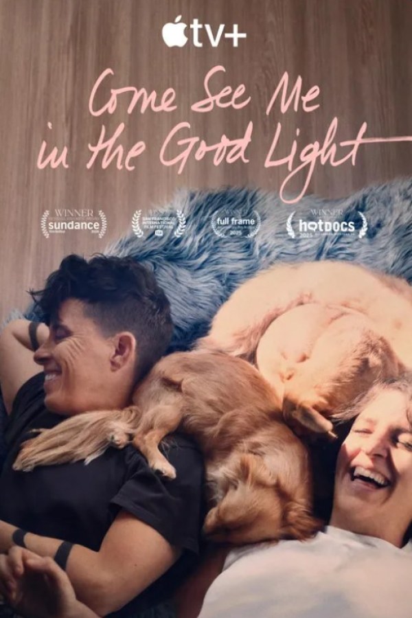 🎬 Come See Me in the Good Light