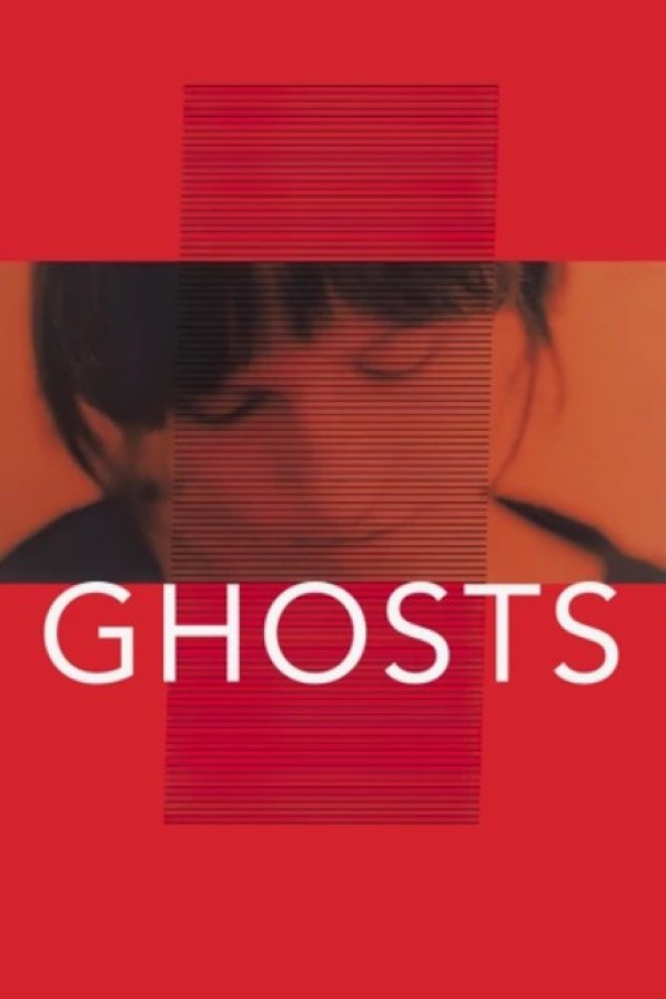 🎬 	Ghosts