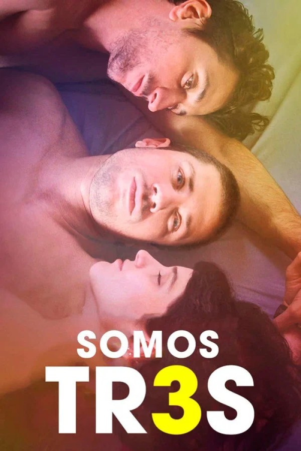 🎬 	Somos tr3s